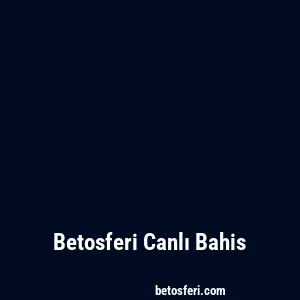 Betosferi Canlı Bahis