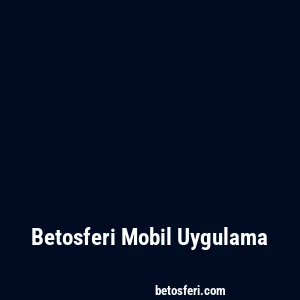 Betosferi Mobil Uygulama
